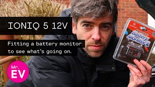 Monitoring the IONIQ 5's 12volt battery: installing and using a battery monitor