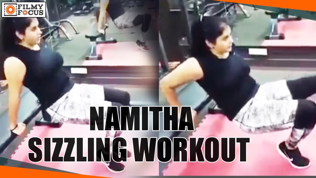 Actress Namitha Reduces 50kg, Sizzling Workout In Gym - Filmyfocus.com