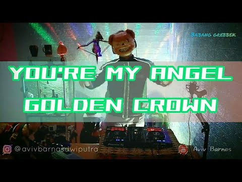 DJ YOU'RE MY ANGEL GC [BREAKBEAT KOTA] || BABANG GREBBEK COVER [REUPLOAD]