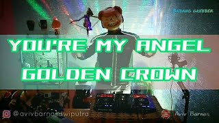 DJ YOU'RE MY ANGEL GC [BREAKBEAT KOTA] || BABANG GREBBEK COVER [REUPLOAD]