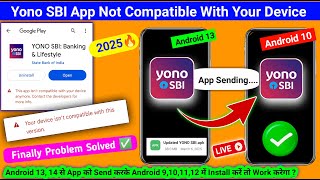 😥 Yono sbi app not compatible with your device | your device isn't compatible with version yono sbi screenshot 4