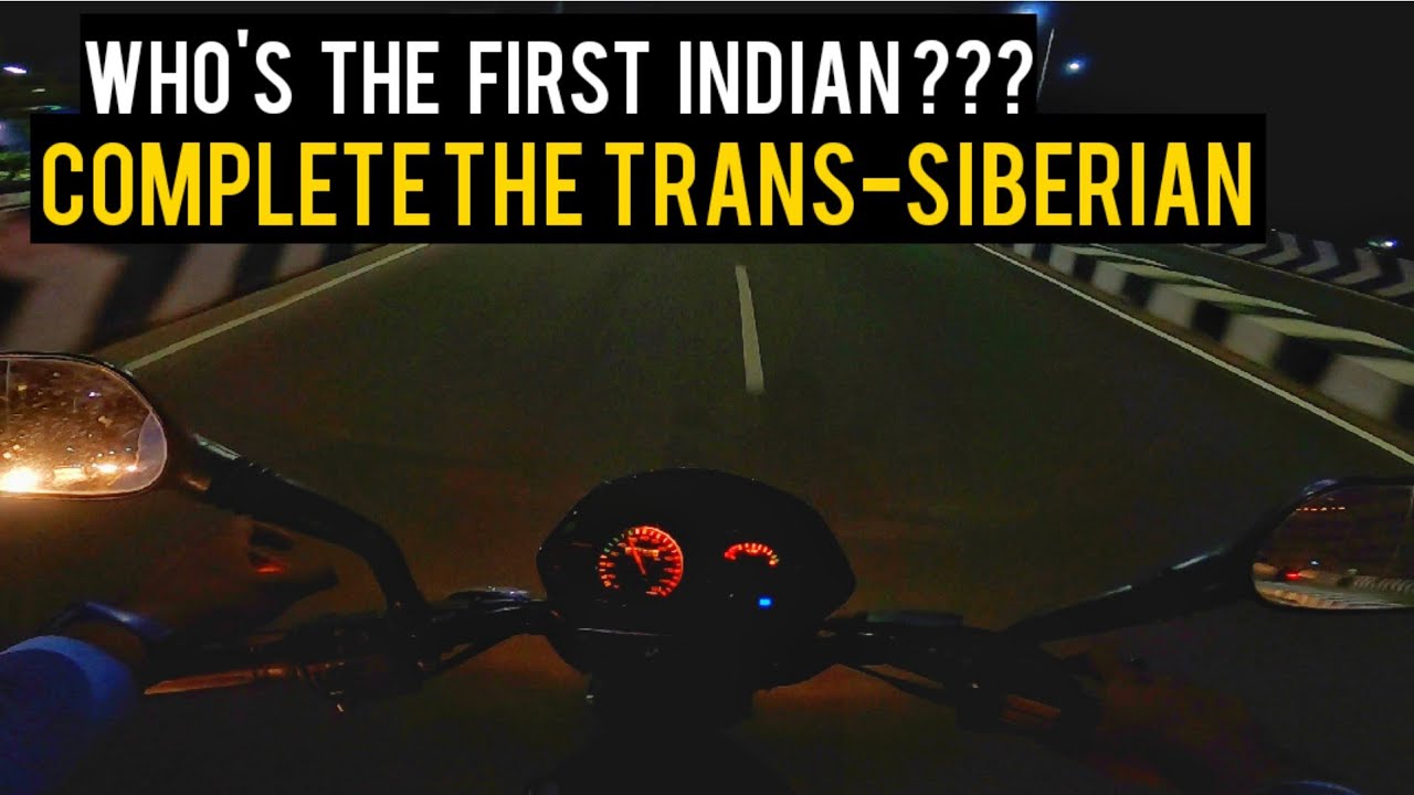 Who's  the first Indian complete ⚡ TRANS SIBERIAN ??? | car, bike, even cycle !☮️