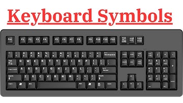 Keyboard Symbols Name ||Types of Keyboard Symbols Keyboard Characters and Signs