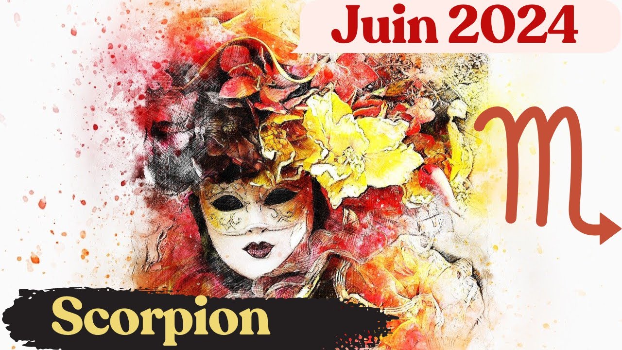 Horoscope Scorpion Juin 2022null