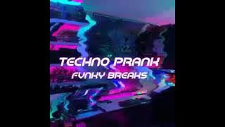 Techno prank Fvnky breaks virall!!