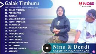 NINA & DENDI ''GALAK TIMBURU'' l PLAYLIST POP SUNDA FULL ALBUM COVER NINA GASENTRA 2023