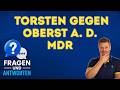 MDR-Schlagabtausch: Torsten gegen Oberst a. D.!