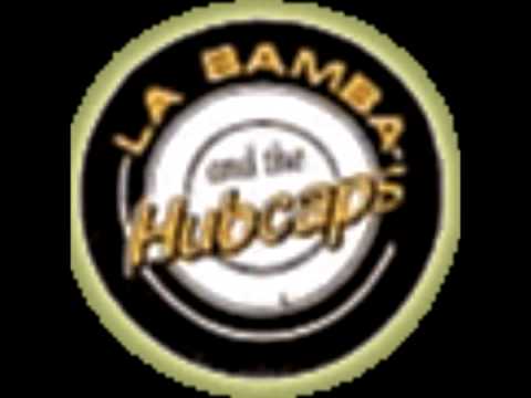 La Bamba & The Hubcaps - Poor Side Of Town