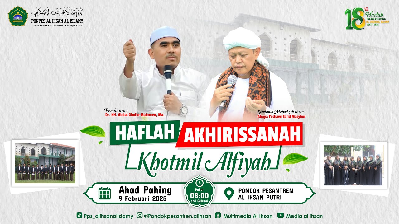 MALAM HAFLAH AKHIRISANAH KHOTMIL ALFIYAH IBN MALIK  08 FEB 2025  ||  PONPES AL IHSAN