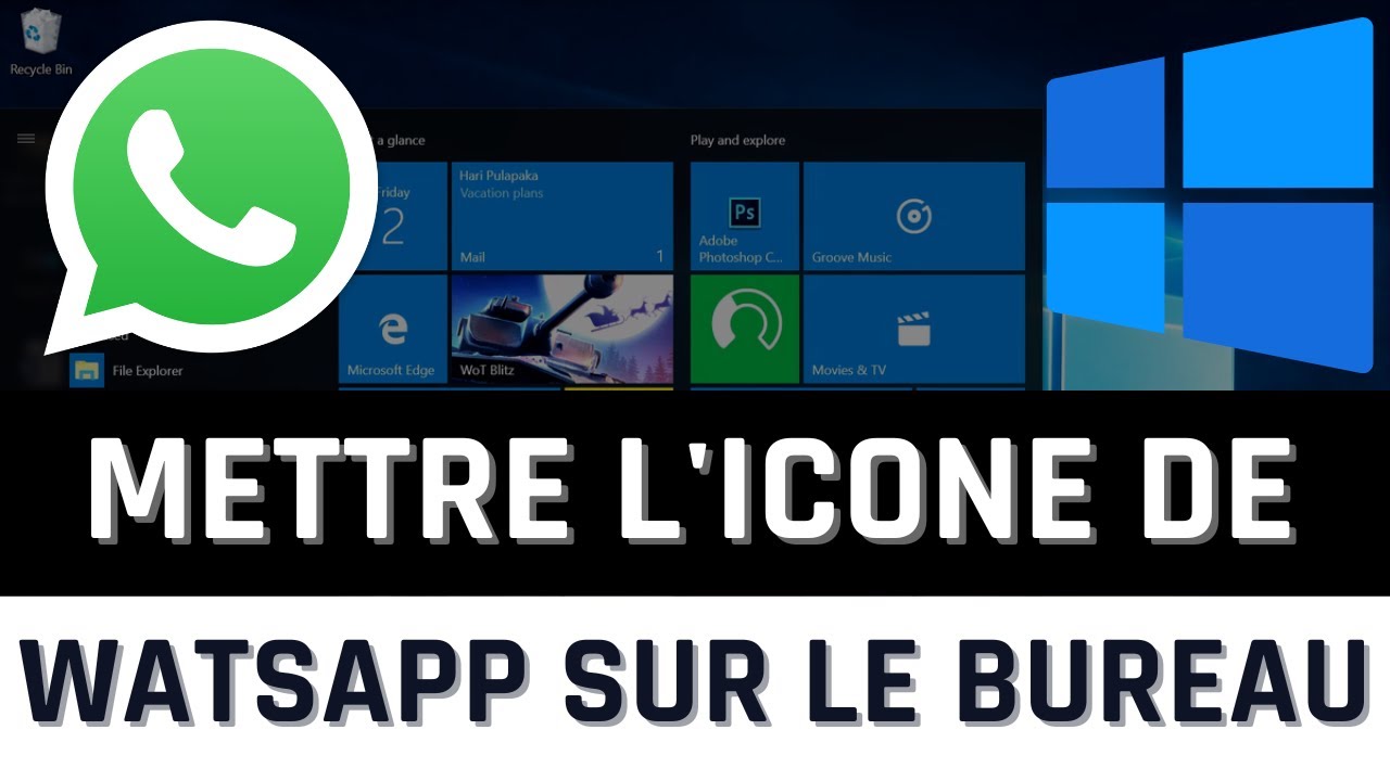 Comment mettre l’icône de WatsApp sur le bureau de Windows 10/11 ?