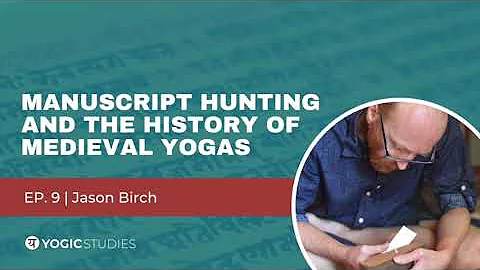 YSP 9 Jason Birch | Manuscript Hunting and the His...