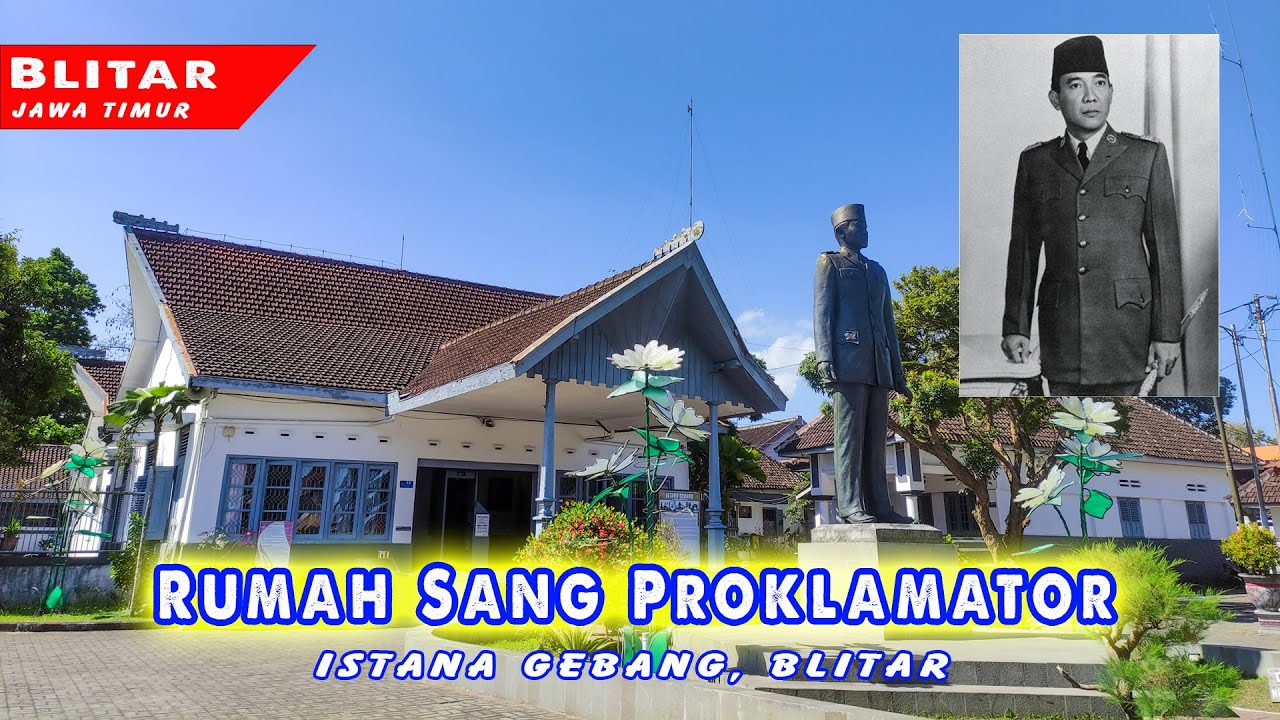 RUMAH BUNG KARNO MASA REMAJA, Istana Gebang di Blitar