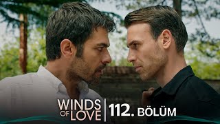 Rüzgarlı Tepe 112. Bölüm | Winds of Love Episode 112