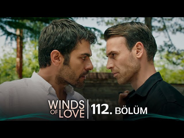 Rüzgarlı Tepe 112. Bölüm | Winds of Love Episode 112 class=