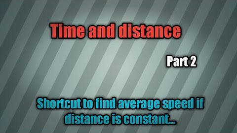 Speed,Time and distance | shortcuts,tricks for placement test and other competitive exams|Part 2
