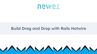 Demo 4 - Build Drag and Drop with Rails Hotwire