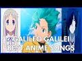 Top Galileo Galilei Anime Songs