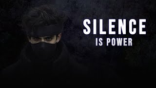Silence Is Power, And They Fear It