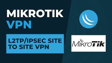 Mikrotik VPN -  L2TP/IPSec Site to Site VPN | Mikrotik Configuration Tutorial Step by Step