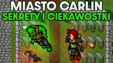 Tibia - CARLIN SERETY I CIEKAWOSTKI miasta | Tibijskie historie