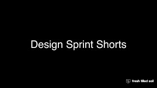 Design Sprint Shorts episode 1: Rules