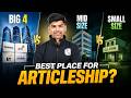 Big4 vs Mid Size Vs Small Size | Best Place for Articleship | Stipend, Work, Leaves | CA Rohit