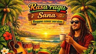 Rasa ragu - Sana (Reggae cover version) | Lagu Bali
