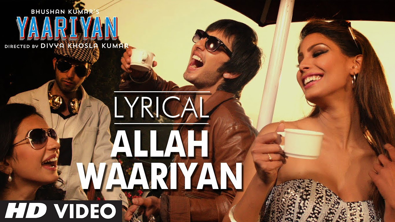 Allah Waariyan Full Song with Lyrics  Yaariyan  Divya Khosla Kumar  Himansh K Rakul P