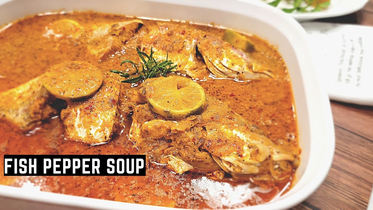 #FISH PEPPER SOUP#|POISSON FACILE AU DJANSSAN