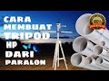 CARA MEMBUAT TRIPOD HP DARI PARALON BEKAS 😱😱👍🏻