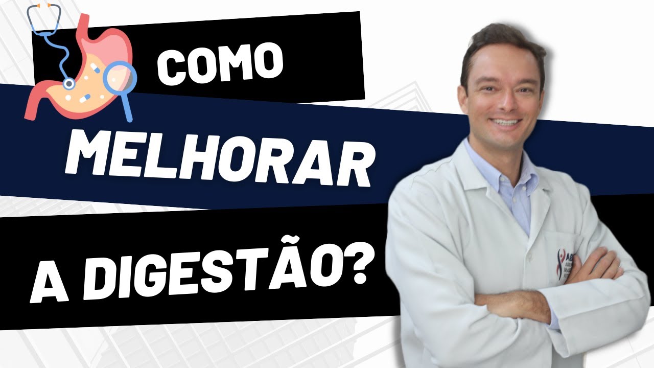 Como melhorar a digestão?