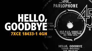 Hello, Goodbye / The Beatles - UK original mono - 7XCE 18433-1 4GH