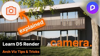 Master Camera Settings in D5 Render: Placement, Controls, and Pro Tips! screenshot 3