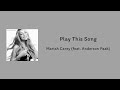 Mariah Carey Play This Song Feat Anderson Paak Lyrics