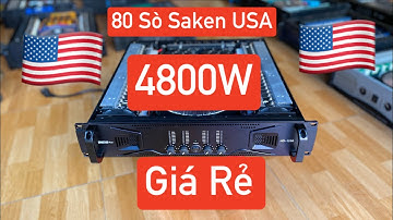 Đẩy bãi SMiTH USA 4 kênh 80 Sò USA Saken, chất âm hay, giá rẻ, LHZalo_ 0985 215 399