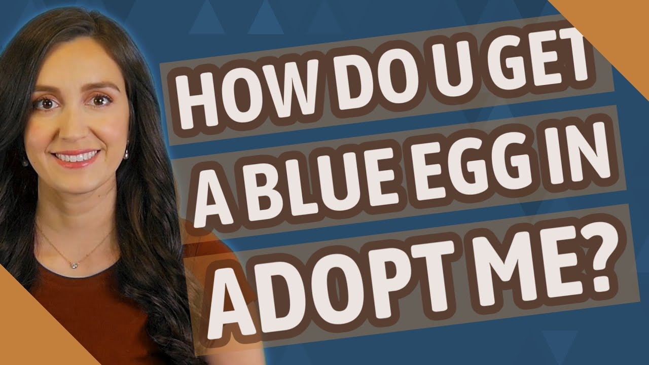 How do u get a blue egg in Adopt Me? YouTube