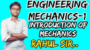 Engineering Mechanics-1/Introduction of Mechanics/Polytechnic /The Shandar by Rahul Sir
