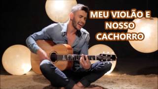 Gusttavo Lima - Meu Violão e o Nosso Cachorro