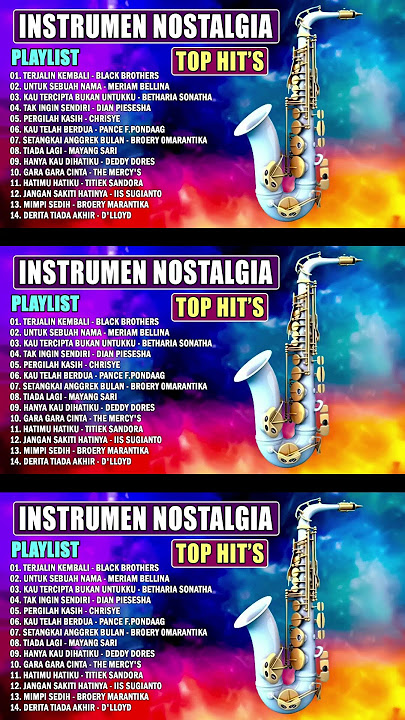 INSTRUMEN MUSIK SAXOPHONE TEMBANG KENANGAN - MENEMANI SAAT SANTAI ~ NOSTALGIA & KENANGAN INDAH