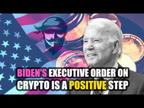 Experts say Biden&rsquo;s new executive order on cryptocurrency is a positive step