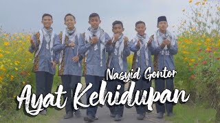 NASYID GONTOR - AYAT KEHIDUPAN