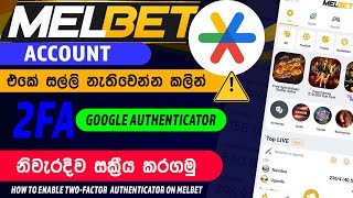 Melbet Sinhala | How to Enable Two-facter Authenticater on Melbet | Melbet Account create 2026