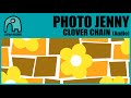 PHOTO JENNY - Clover Chain [Audio]