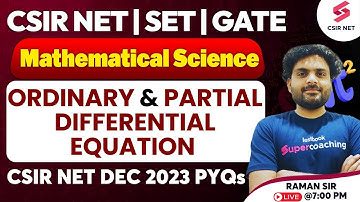 Ordinary and Partial Differential Equation | CSIR NET Mathematical Science Dec 2023 PYQ | Raman Sir