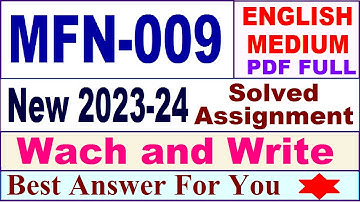 MFN 009 solved assignment 2023-24 in english / mfn 009 solved assignment 2024 / ignou mfn 009
