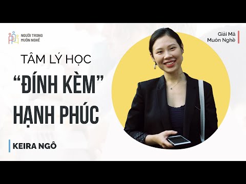 Video Tâm lý học và chữa lành bản thân - Keira Ngô | Giải Mã... - youtube
