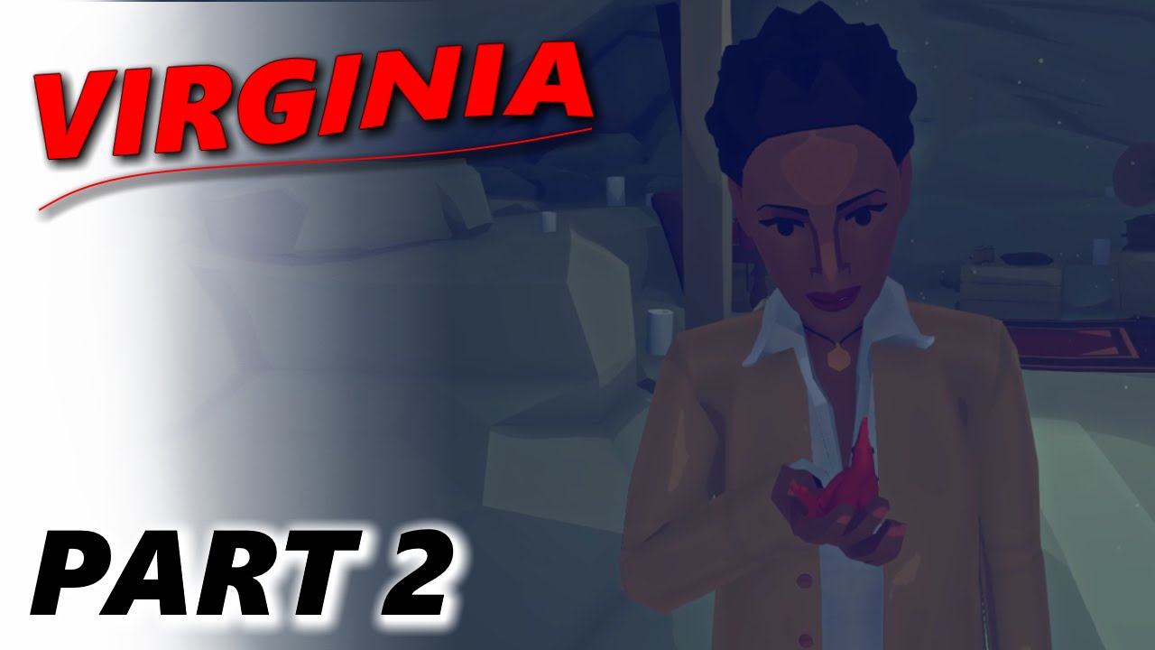 Virginia Gameplay - Part 2 - Walkthrough (No Commentary)