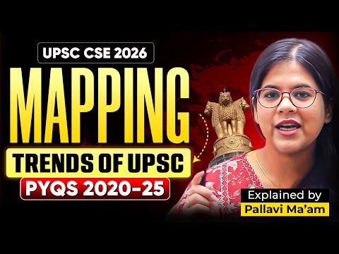 Mapping Trends in UPSC through PYQs (2020–2025) | Pallavi Saxena Ma'am | Sarrthi IAS