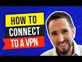 How to Connect to a VPN for Complete Newbies ✅ Basic VPN Tutorial 2021