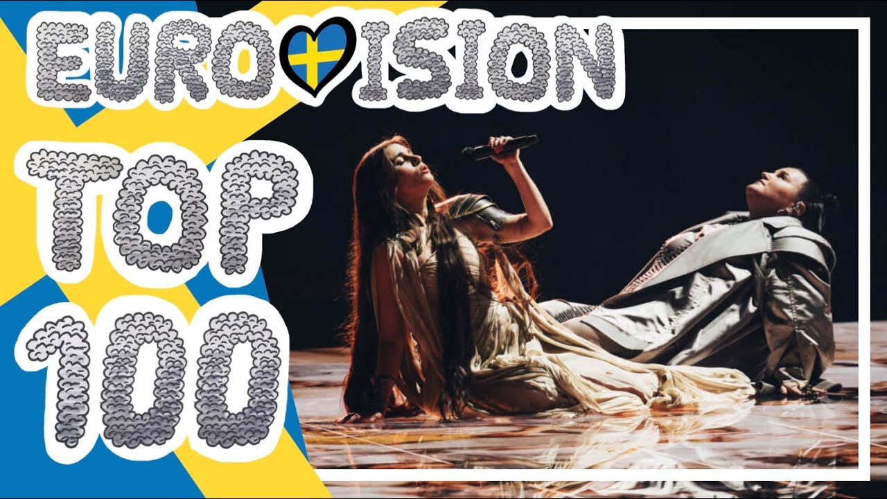My Eurovision Top 100 (2024-2018) | Eurovision 2024 🇸🇪 - YouTube